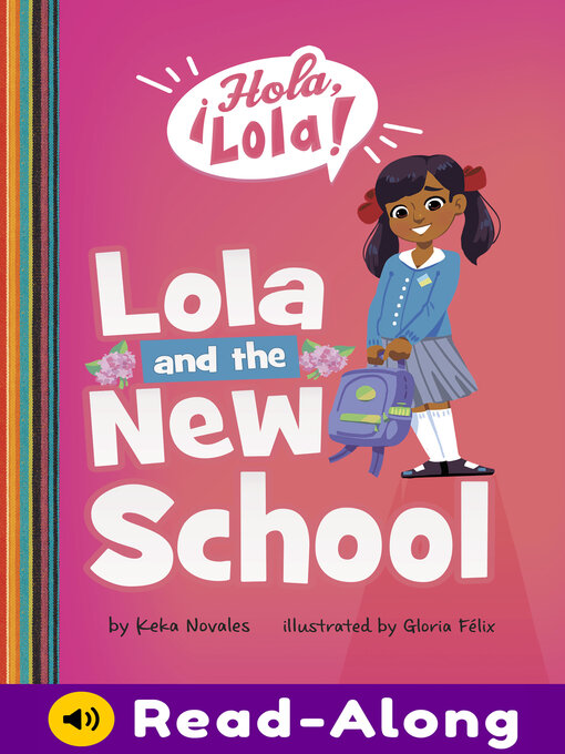 Title details for Lola and the New School by Keka Novales - Available